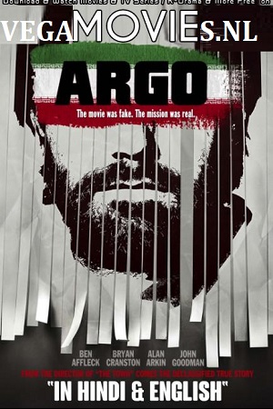 Download Argo (2012) EXTENDED BluRay Dual Audio {Hindi-English} 480p [400MB] | 720p [900MB] | 1080p [2.3GB] poster