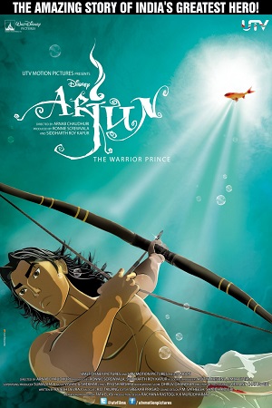 Download Arjun: The Warrior Prince (2012) Hindi Full Movie 480p [350MB] | 720p [700MB] poster