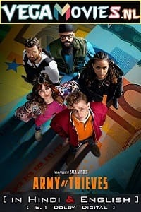 Download Army Of Thieves – Netflix Original (2021) Dual Audio {Hindi-English} 480p [450MB] | 720p [1.2GB] | 1080p [2.5GB] poster