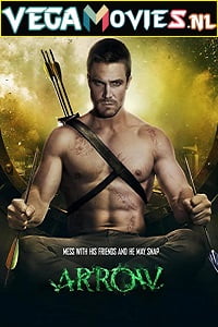 Download Arrow (Season 1) Dual Audio {Hindi-English} 480p [200MB] | 720p [350MB] WEB-DL HD poster