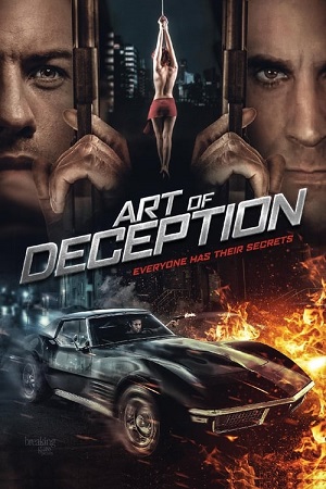 Download Art of Deception (2019) Dual Audio {Hindi-English} 480p [300MB] | 720p [800MB] | 1080p [1.6GB] poster