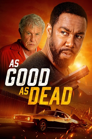 Download As Good as Dead (2022) BluRay Dual Audio {Hindi-English} 480p [320MB] | 720p [900MB] | 1080p [1.8GB] Full-Movie poster