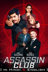 Download Assassin Club (2023) WEB-DL Dual Audio {Hindi-English} 480p [400MB] | 720p [1GB] | 1080p [2.2GB] poster