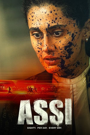 Download Assi (2026) Zee5 WEB-DL {Hindi DD5.1} Full Movie 480p [330MB] | 720p [700MB] | 1080p [1.7GB] | 2160p 4K