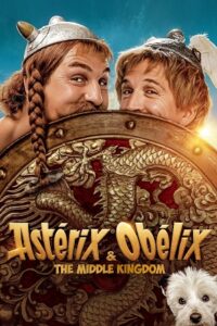 Download Asterix & Obelix: The Middle Kingdom (2023) BluRay Multi Audio {Hindi ORG. DD 5.1 – English – French} 480p [350MB] | 720p [1GB] | 1080p [2.3GB] poster