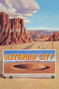 Download Asteroid City (2023) WEB-DL Dual Audio {Hindi-English} 480p [350MB] | 720p [950MB] | 1080p [2.2GB] poster