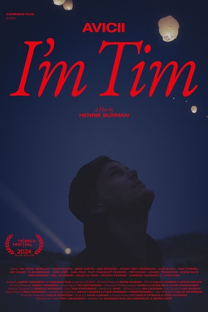 Download Avicii – I’m Tim (2024) WEB-DL Dual Audio {Hindi-English} 480p [350MB] | 720p [900MB] | 1080p [5.9GB] poster