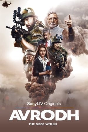 Download Avrodh: The Siege Within Season 1 (2020) Hindi Complete SonyLiv WEB Series 480p | 720p | 1080p WEB-DL poster