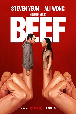 Download Beef – Netflix Original (2023) Season 1 Dual Audio {Hindi + English} 480p | 720p | 1080p WEB-DL poster