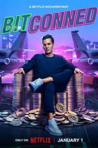 Download BITCONNED (2024) NF WEB-DL Dual Audio {Hindi-English} 480p [300MB] | 720p [650MB] | 1080p [4.2GB] poster