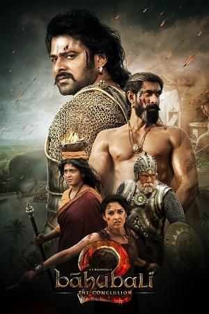 Download Baahubali 2: The Conclusion (2017) Blu-Ray {Hindi DD5.1} Full Movie 480p [500MB] | 720p [1.2GB] | 1080p [4.7GB] | 2160p 4K poster