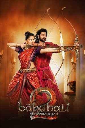 Download Baahubali 2 (2017) Hindi Dubbed Full Movie 480p [450MB] | 720p [1.5GB] | 1080p [4.5GB] poster