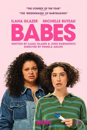 Download Babes (2024) {English with Subtitles} Full Movie WEB-DL 480p [300MB] | 720p [850MB] | 1080p [2GB] poster