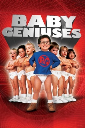 Download Baby Geniuses (1999) WEB-DL Dual Audio {Hindi-English} 480p [350MB] | 720p [850MB] | 1080p [2GB] poster