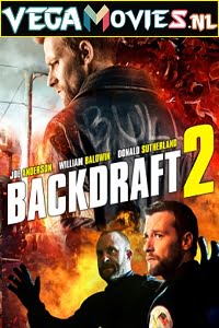 Download Backdraft 2 (2019) English 480p [400MB] | 720p [800MB] poster