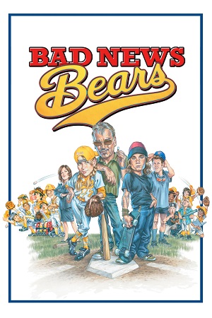 Download Bad News Bears (2005) Dual Audio [Hindi + English] BluRay 480p [450MB] | 720p [1GB] | 1080p [2GB] poster