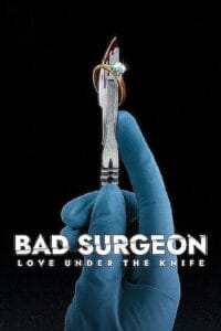 Download Bad Surgeon: Love Under the Knife (Season 1) Dual Audio {Hindi DD 5.1 – English} NetFlix WEB-DL 480p | 720p | 1080p poster
