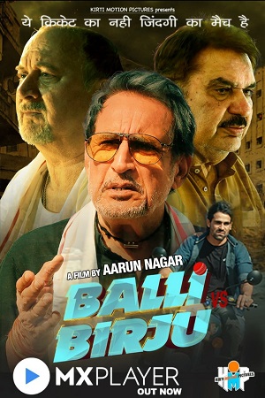 Download Balli Vs Birju (2022) MX WEBRip Hindi Full Movie 480p [500MB] | 720p [1.6GB] | 1080p [4.6GB] poster