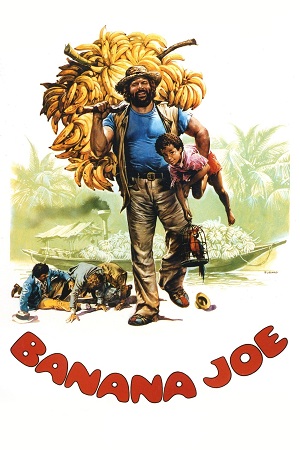 Download Banana Joe (1982) Blu-Ray Dual Audio {Hindi-English} 480p [440MB] | 720p [1.2GB] | 1080p [2.4GB] poster