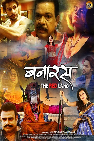 Download Banaras – The Red Land (2022) Hindi Full Movie 480p [400MB] | 720p [1.3GB] | 1080p [4GB] poster