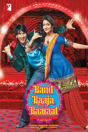 Download Band Baaja Baaraat (2010) Hindi Full Movie 480p [400MB] | 720p [1GB] | 1080p [4GB] poster