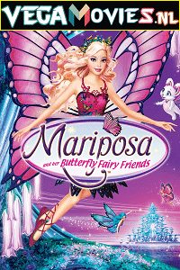 Download Barbie: Mariposa & Her Butterfly Fairy Friends (2008) Dual Audio {Hindi-English} 480p [630MB] | 720p [1GB] poster