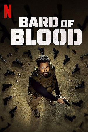 Download Bard of Blood (Season 1) Hindi DD5.1 Netflix Complete Web Series 480p | 720p | 1080p WEB-DL poster