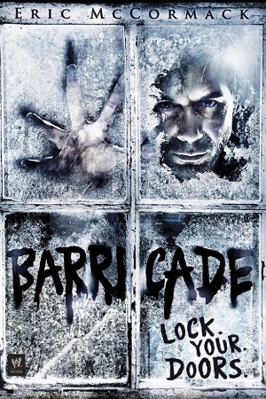 Download Barricade (2012) Dual Audio {Hindi-English} BluRay 480p [300MB] | 720p [1GB] | 1080p [1.3GB] poster