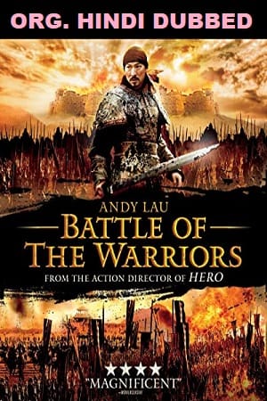 Download Battle of the Warriors (2006) Dual Audio {Hindi-Chinese} 480p [450MB] | 720p [1.3GB] | 1080p [2.2GB] poster