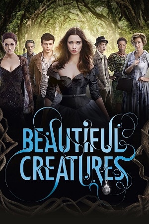 Download Beautiful Creatures (2013) Dual Audio {Hindi-English} BluRay 480p [400MB] | 720p [1GB] | 1080p [2GB] poster