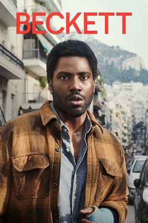 Download Beckett (2021) Dual Audio {Hindi-English} BluRay 480p [380MB] | 720p [1GB] | 1080p [2.3GB] poster