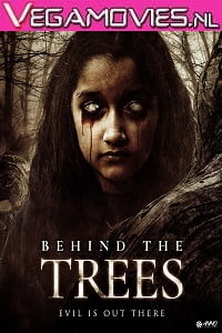 Download Behind The Trees (2019) Hindi Dubbed 720p [800MB] BluRay poster