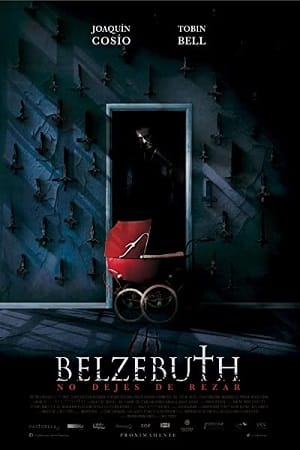Download Belzebuth (2017) Dual Audio {Hindi-English} 480p [400MB] | 720p [1.2GB] | 1080p [2.3GB] BluRay poster