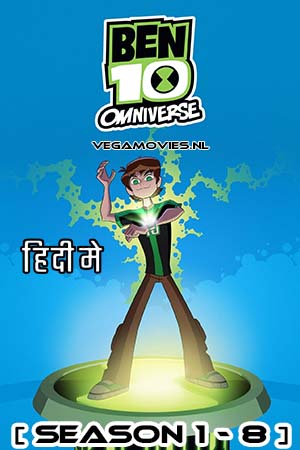 Download Ben 10: Omniverse (Season 1 – 8) Dual Audio [Hindi + English] Complete Web Series Esubs 720p [150MB] poster