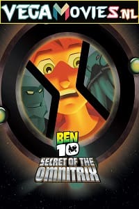 Download Ben 10: Secret of the Omnitrix (2007) Dual Audio {Hindi-English} 480p [250MB] | 720p [600MB] | 1080p [1.3GB] poster