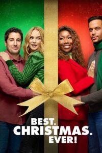 Download Best. Christmas. Ever! (2023) NF WEB-DL Dual Audio {Hindi-English} 480p [300MB] | 720p [800MB] | 1080p [2GB] poster