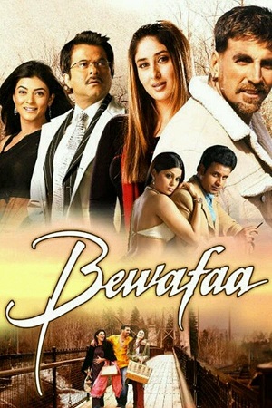 Download Bewafaa (2005) Hindi Full Movie 480p [400MB] | 720p [1.2GB] | 1080p [3.2GB] WEB-DL poster