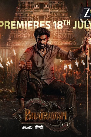 Download Bhairavam (2025) Dual Audio [Hindi + Telugu] WeB-DL 480p [495MB] | 720p [1.5GB] | 1080p [3.7GB] | 2160p 4K poster