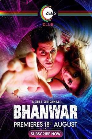 Download Bhanwar (2020) Season 1 Hindi Complete Zee5 Originals WEB Series 480p | 720p HDRip poster
