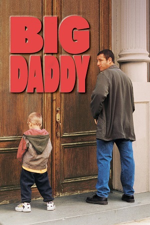 Download Big Daddy (1999) Dual Audio [Hindi + English] WeB-DL 480p [300MB] | 720p [850MB] | 1080p [2GB] poster