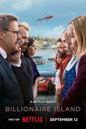 Download Billionaire Island (2024) (Season 1) Dual Audio {Hindi-English} NetFlix WEB-DL 480p | 720p | 1080p poster