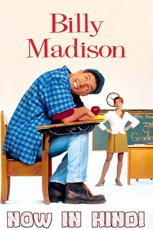 Download Billy Madison (1995) Dual Audio {Hindi-English} 480p [350MB] | 720p [850MB] | 1080p [2GB] poster