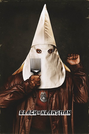 Download BlacKkKlansman (2018) Blu-Ray Dual Audio {Hindi-English} 480p [450MB] | 720p [1.1GB] | 1080p [3.5GB] poster