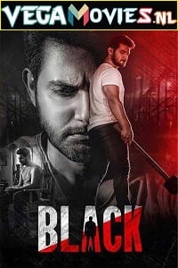 Download Black (2022) Hindi Dubbed Full Movie WEB-DL 480p [400MB] | 720p [1GB] | 1080p [2.9GB] poster