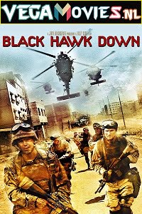 Download Black Hawk Down (2001) Dual Audio {Hindi-English} 480p [300MB] | 720p [1GB] | 1080p [5GB] poster