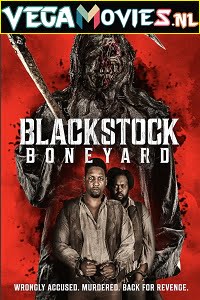 Download Blackstock Boneyard (2021) English 480p [250MB] | 720p [800MB] poster