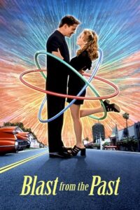 Download Blast from the Past (1999) Dual Audio [Hindi + English] WeB-DL 480p [350MB] | 720p [900MB] | 1080p [1.8GB] poster