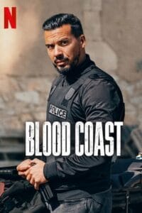 Download Blood Coast (Season 1) Multi-Audio {Hindi-English-French} Netflix Original-Series 480p | 720p | 1080p WEB-DL poster