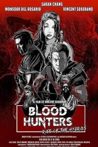Download Blood Hunters: Rise of the Hybrids (2019) WEB-DL Dual Audio {Hindi-English} 480p [250MB] | 720p [900MB] poster