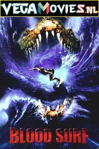 Download Blood Surf (2000) Dual Audio {Hindi-Germen} 480p [300MB] | 720p [1GB] poster